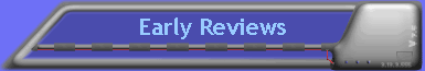 Early Reviews
